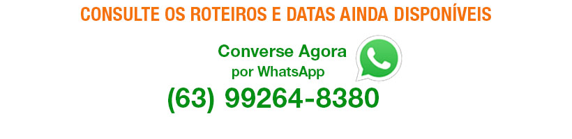  
        CONSULTE E SAIBA MAIS

                      sobre

 ROTEIROS E DATAS AINDA DISPON�VEIS


               Converse agora

      com a PORTAL EXPEDI��ES 

      Clique Aqui e Acione o seu WhatsApp

      Direto no nosso n�mero: 63 9 9264-8380

* o WhatsApp tem que estar instalado nesse dispositivo    
   para esse link funcionar

